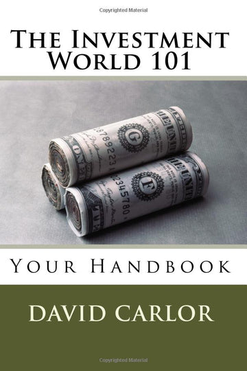 The Investment World 101: Your Handbook